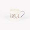 Tea Slogan Mug
