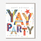 Birthday Yay Party