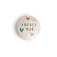 Pocket Hug Porcelain Token